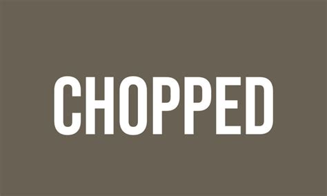 chopped meaning slang|More.